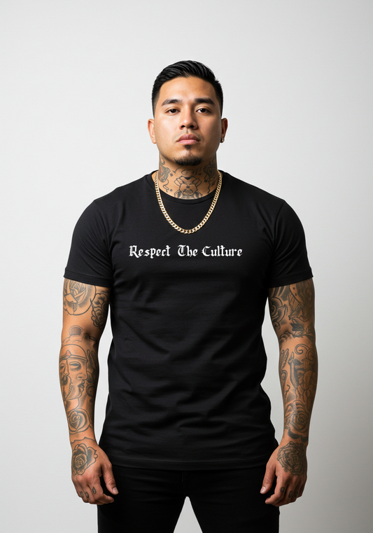 RESPECT THE CULTURE - T-Shirt